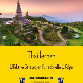 Thai lernen - Effektive Strategien für schnelle Erfolge